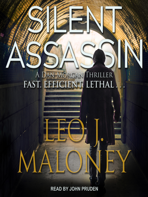 Title details for Silent Assassin by Leo J. Maloney - Available